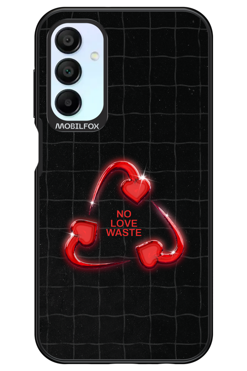 No Love Waste 2.0 - Samsung Galaxy A15