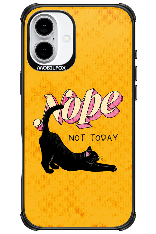 Nope, Not Today 2.0 - Apple iPhone 16 Plus