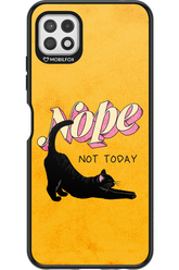 Nope, Not Today 2.0 - Samsung Galaxy A22 5G