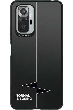 Normal Is Boring - Xiaomi Redmi Note 10S