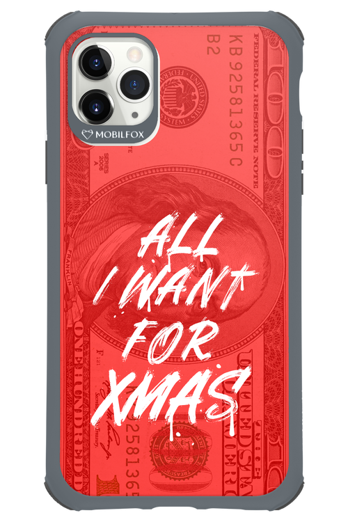 ALL I WANT FOR XMAS - Apple iPhone 11 Pro Max