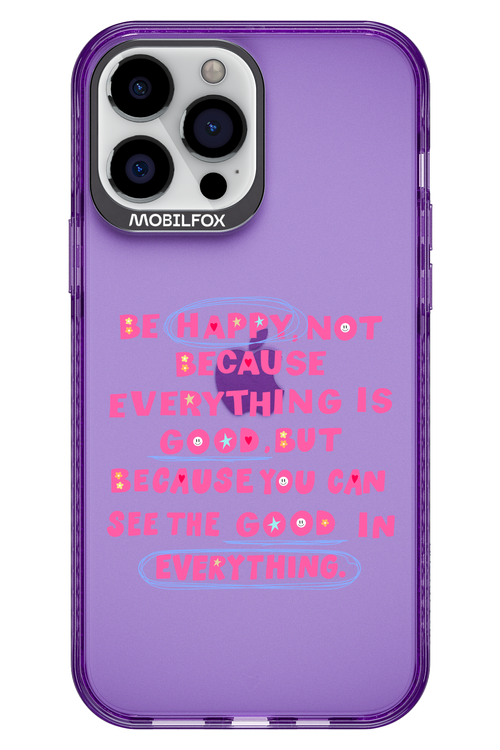 Be Happy - Apple iPhone 13 Pro Max