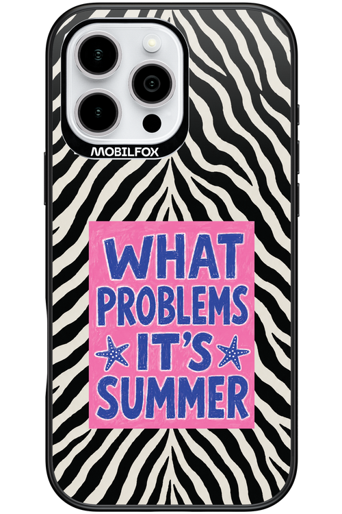 WHAT PROBLEM ITS SUMMER 2.0 - Apple iPhone 16 Pro Max