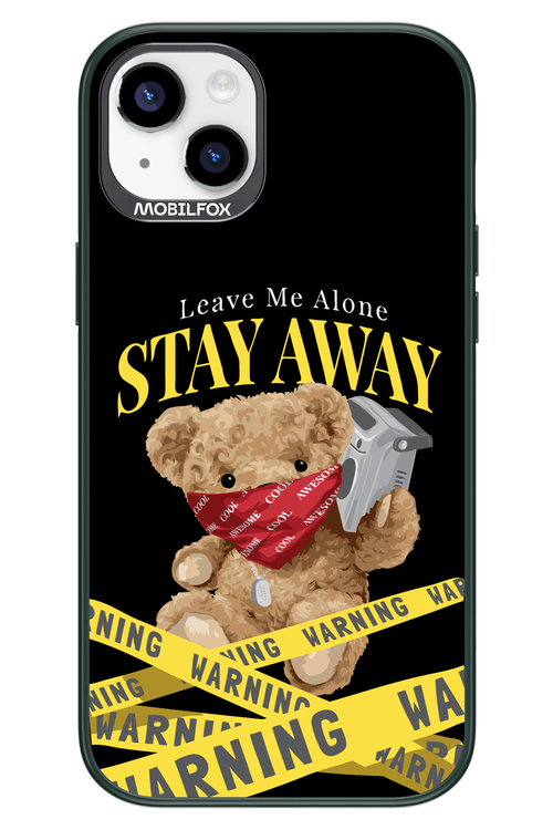 Stay Away - Apple iPhone 14 Plus