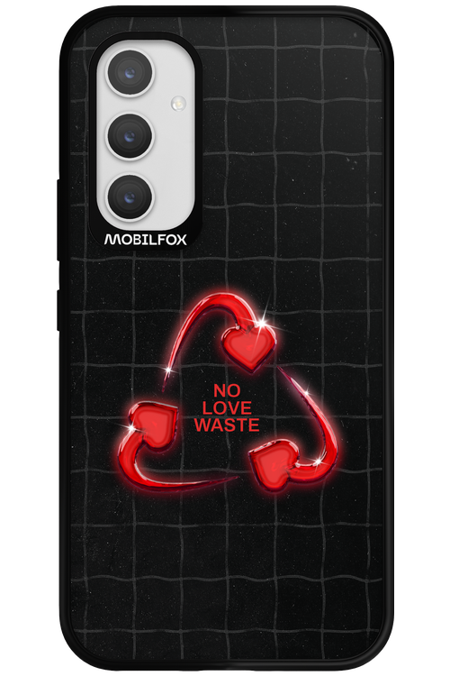 No Love Waste 2.0 - Samsung Galaxy A54
