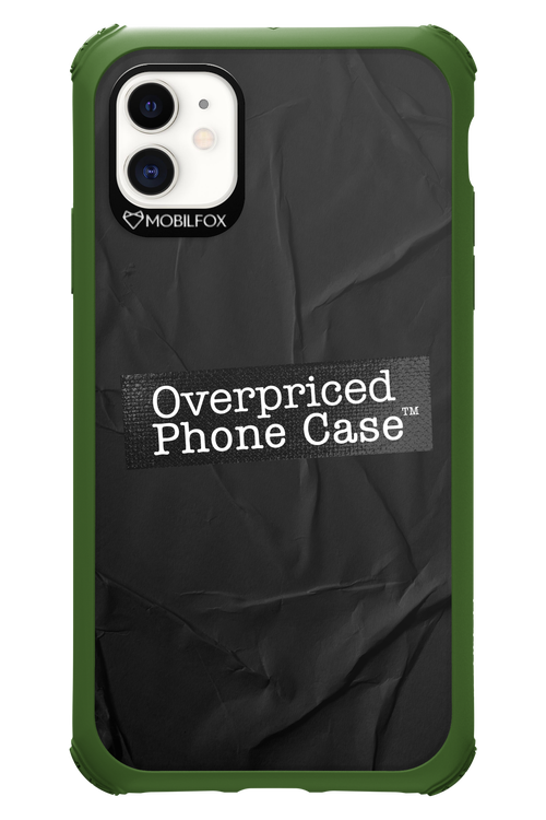 Overpriced Phone Case 2.0 - Apple iPhone 11
