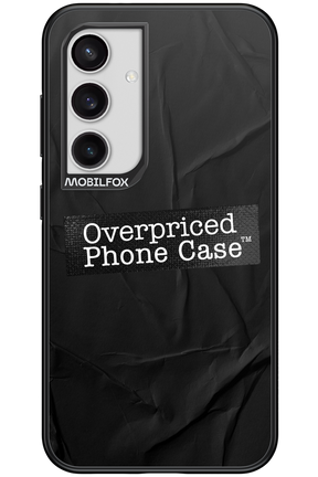 Overpriced Phone Case 2.0 - Samsung Galaxy S24