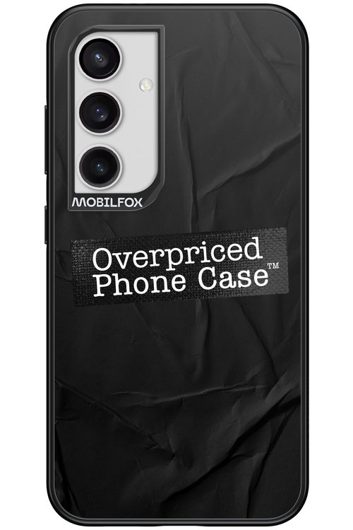 Overpriced Phone Case 2.0 - Samsung Galaxy S24