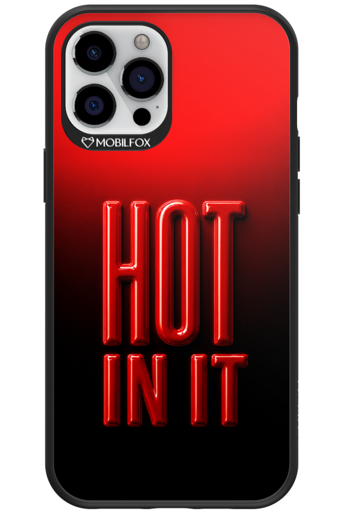 Hot in it 2.0 - Apple iPhone 12 Pro Max