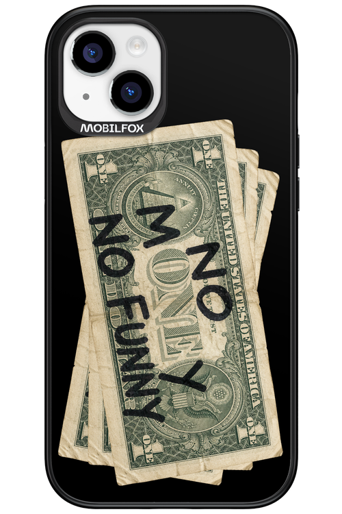 No Money No Funny 2.0 - Apple iPhone 15 Plus