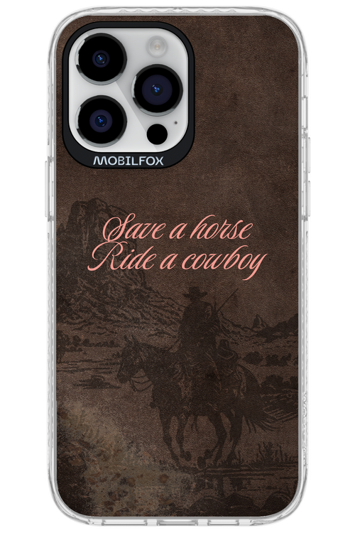 Ride a cowboy 2.0 - Apple iPhone 14 Pro Max