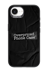 Overpriced Phone Case 2.0 - Apple iPhone 16e