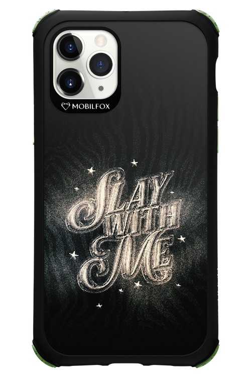 Slay with Me - Apple iPhone 11 Pro