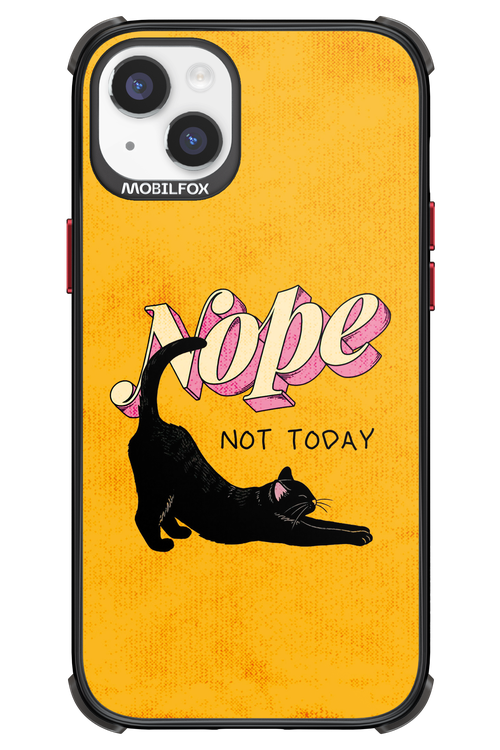 Nope, Not Today 2.0 - Apple iPhone 14 Plus