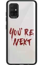 You're Next - Samsung Galaxy A51