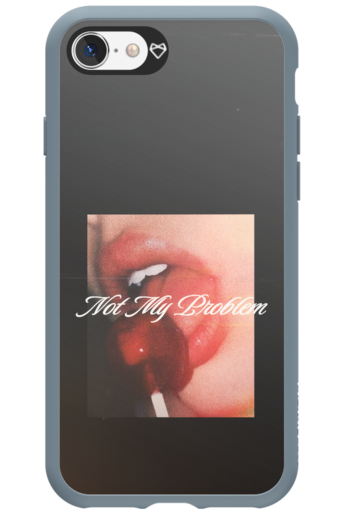 Not My Problem II 2.0 - Apple iPhone SE 2022