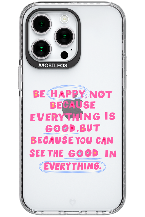 Be Happy 2.0 - Apple iPhone 15 Pro Max