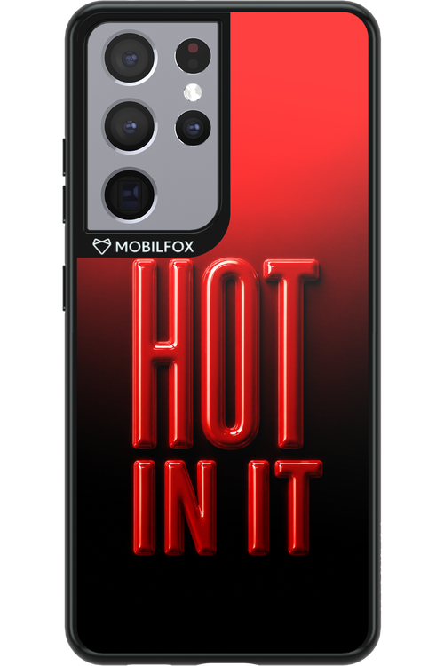 Hot in it 2.0 - Samsung Galaxy S21 Ultra