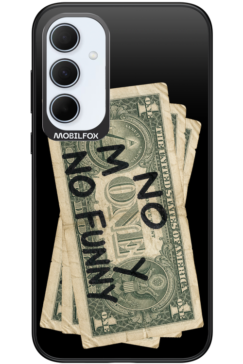 No Money No Funny 2.0 - Samsung Galaxy A35