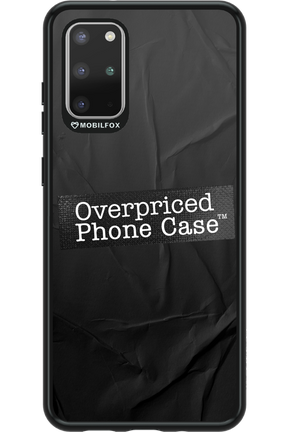 Overpriced Phone Case 2.0 - Samsung Galaxy S20+