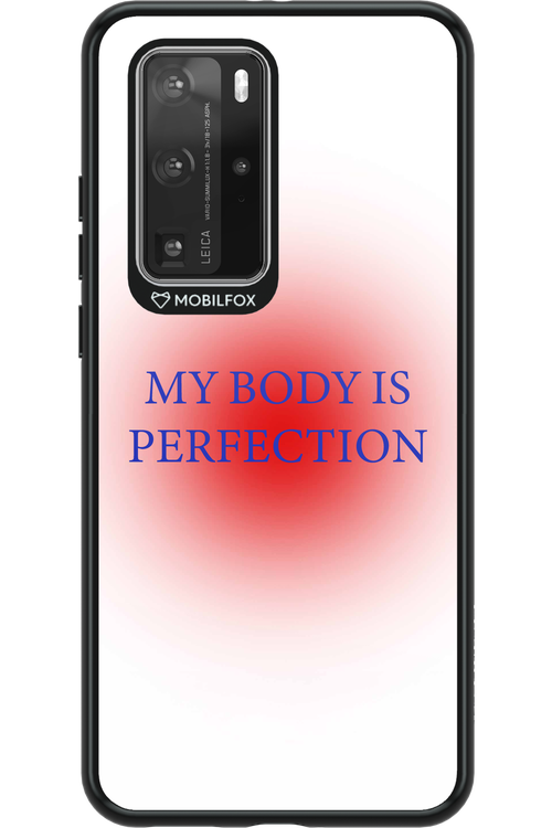 My body is perfection - Huawei P40 Pro