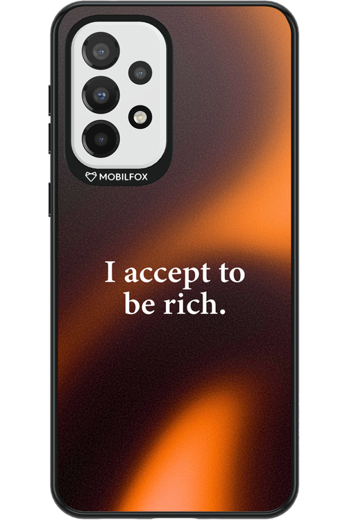 I accept to be rich - Samsung Galaxy A33