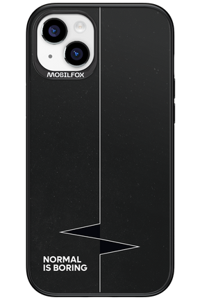 Normal Is Boring - Apple iPhone 15 Plus