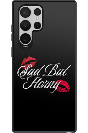 Sad But Horny 2.0 - Samsung Galaxy S22 Ultra