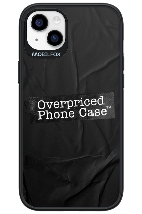 Overpriced Phone Case 2.0 - Apple iPhone 14 Plus
