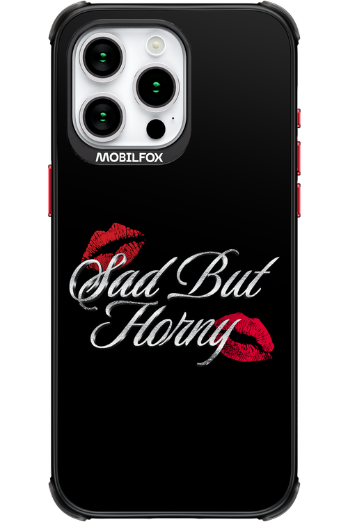 Sad But Horny 2.0 - Apple iPhone 15 Pro Max