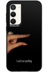 I can't see anything 2.0 - Samsung Galaxy S23 Plus
