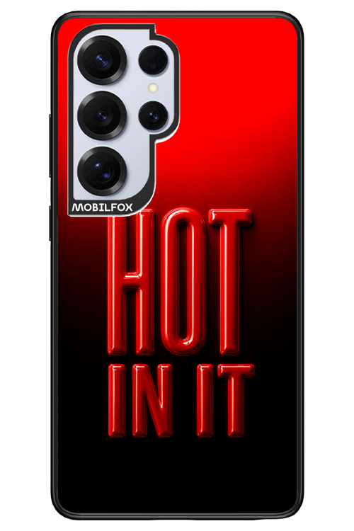 Hot in it 2.0 - Samsung S25 Ultra