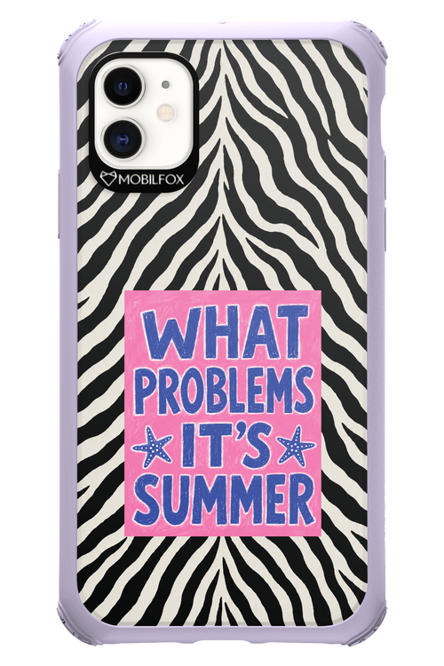 WHAT PROBLEM ITS SUMMER 2.0 - Apple iPhone 11