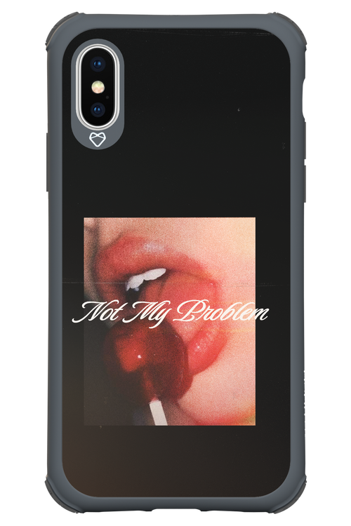 Not My Problem II 2.0 - Apple iPhone X