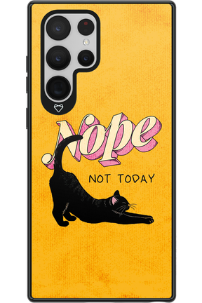 Nope, Not Today 2.0 - Samsung Galaxy S22 Ultra