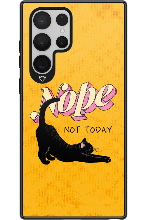 Nope, Not Today 2.0 - Samsung Galaxy S22 Ultra