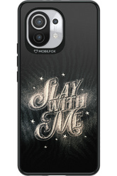 Slay with Me - Xiaomi Mi 11 5G