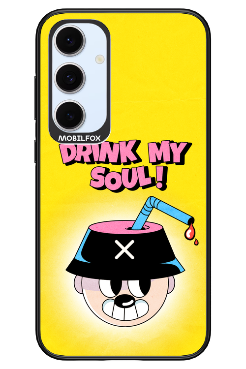 drink my soul 2.0 - Samsung S24 FE