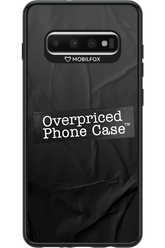 Overpriced Phone Case 2.0 - Samsung Galaxy S10+
