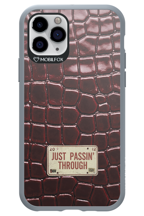 Just passin through 2.0 - Apple iPhone 11 Pro