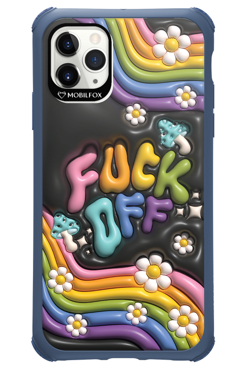 Fuck OFF - Apple iPhone 11 Pro Max