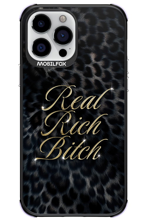 Real Rich Bitch 2.0 - Apple iPhone 13 Pro Max