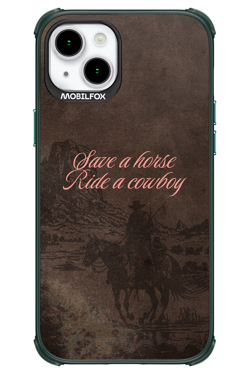 Ride a cowboy 2.0 - Apple iPhone 15 Plus