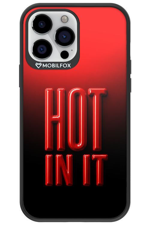 Hot in it 2.0 - Apple iPhone 13 Pro Max