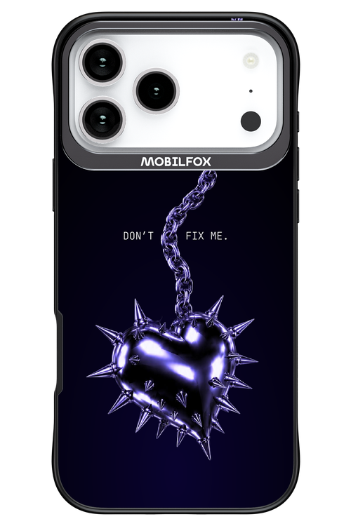 Don't fix me 2.0 - Apple iPhone 17 Pro Max