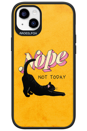 Nope, Not Today 2.0 - Apple iPhone 14 Plus