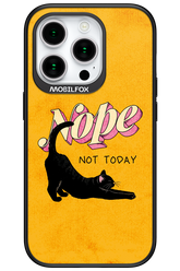 Nope, Not Today 2.0 - Apple iPhone 15 Pro