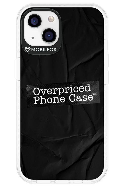 Overpriced Phone Case 2.0 - Apple iPhone 13