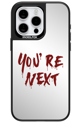 You're Next (Mirror) - Apple iPhone 15 Pro Max