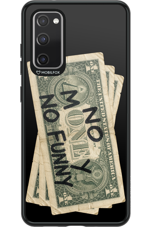 No Money No Funny 2.0 - Samsung Galaxy S20 FE
